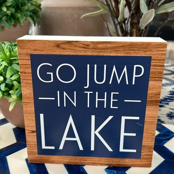 NEW! Rustic Lake House Go Jump In The Lake Wood Sign - Picture 3 of 3